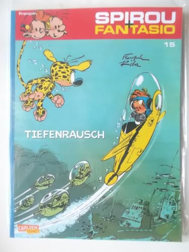 Spirou und Fantasio 15: Tiefenrausch: Spannende Abenteuer für Mädchen und Jungen ab 8 (15) von Carlsen Verlag GmbH